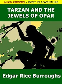 Tarzan and the Jewels of Opar - Edgar Rice Burroughs - E-Book