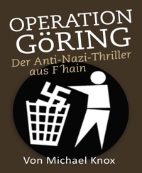 Operation Göring - Michael Knox - E-Book