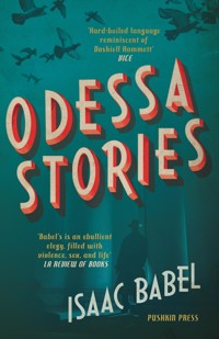 Odessa Stories - Isaac Babel - E-Book