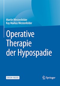 Operative Therapie der Hypospadie - Martin Westenfelder - E-Book