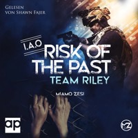 Team Riley: RISK OF THE PAST - Miamo Zesi - Hörbuch