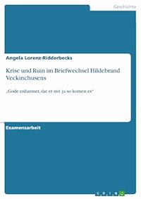 Krise und Ruin im Briefwechsel Hildebrand Veckinchusens - Angela Lorenz-Ridderbecks - E-Book