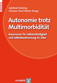 Autonomie trotz Multimorbidität -  - E-Book
