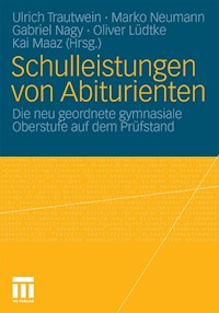 Schulleistungen von Abiturienten -  - E-Book