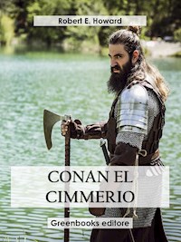 Conan el cimmerio - Robert E. Howard - E-Book