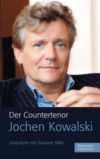 Der Countertenor Jochen Kowalski - Jochen Kowalski - E-Book
