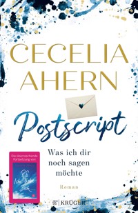 Postscript - Was ich dir noch sagen möchte - Cecelia Ahern - E-Book