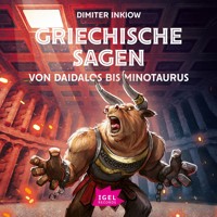 Griechische Sagen. Von Daidalos bis Minotaurus - Dimiter Inkiow - Hörbuch