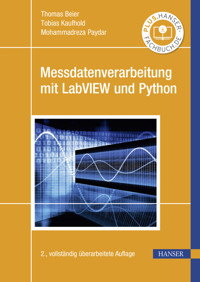 Messdatenverarbeitung mit LabVIEW und Python - Thomas Beier - E-Book