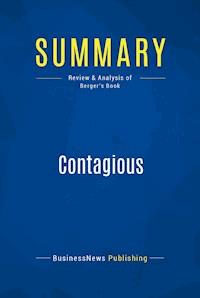 Summary: Contagious - BusinessNews Publishing - E-Book