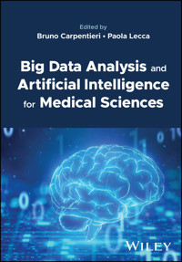 Big Data Analysis and Artificial Intelligence for Medical Sciences - Paola Lecca - E-Book