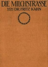 Die Milchstraße - Kahn, Fritz - kostenlos E-Book