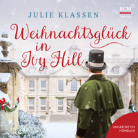 Weihnachtsglück in Ivy Hill - Julie Klassen - E-Book + Hörbuch