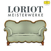 Meisterwerke -  Loriot - Hörbuch