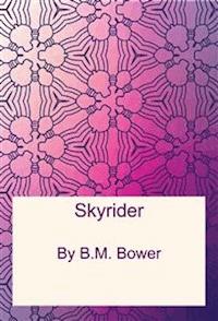 Skyrider - B.m. Bower - E-Book