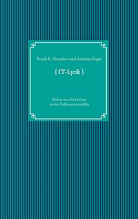 IT-Lyrik - Frank R. Gutacker - E-Book