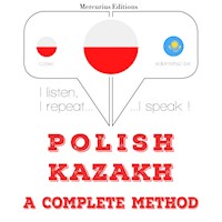 Polski - kazachski: kompletna metoda - JM Gardner - Hörbuch