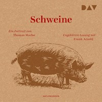 Schweine. Ein Portrait - Thomas Macho - Hörbuch