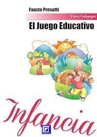 El Juego Educativo - Fausto Presutti - E-Book