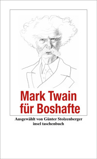 Mark Twain für Boshafte - Mark Twain - E-Book