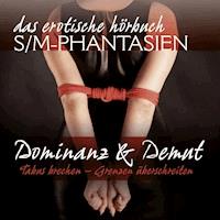 S/M-Phantasien: Dominanz & Demut - Linda Freese - Hörbuch