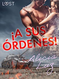 ¡A sus órdenes! - Alicia Luz - E-Book