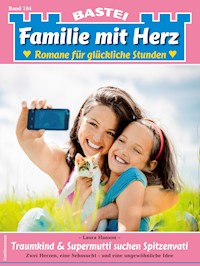 Familie mit Herz 104 - Laura Hanson - E-Book