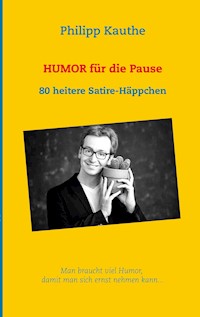 Humor für die Pause - Philipp Kauthe - E-Book
