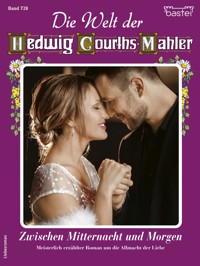 Die Welt der Hedwig Courths-Mahler 728 - Viola Larsen - E-Book