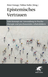 Epistemisches Vertrauen -  - E-Book