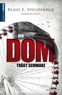 Der Dom trägt Schwarz - Klaus E. Spieldenner - E-Book