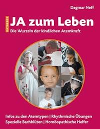 Ja zum Leben - Dagmar Neff - E-Book