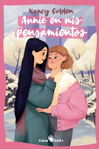 Annie en mis pensamientos - Nancy Garden - E-Book