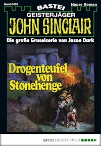 John Sinclair 473 - Jason Dark - E-Book