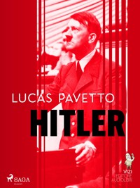 Hitler - Lucas Pavetto - E-Book