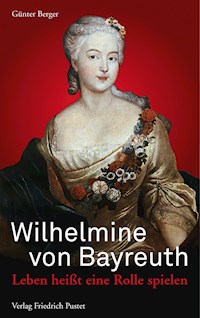Wilhelmine von Bayreuth - Günter Berger - E-Book