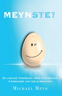Meynste? - Michael Meyn - E-Book