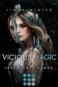 Vicious Magic: Verzwickte Gaben (Band 1) - Linda Winter - E-Book