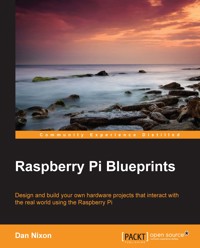 Raspberry Pi Blueprints - Dan Nixon - E-Book