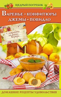 Варенье, конфитюры, джемы, повидло (Varen'e, konfitjury, dzhemy, povidlo) - Kuz'mina Ol'ga - E-Book