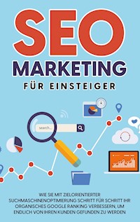 SEO Marketing für Einsteiger - Hennes Laub - E-Book
