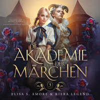 Die Akademie der Märchen 3 Hörbuch - Elisa S. Amore - Hörbuch