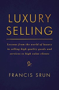 Luxury Selling - Francis Srun - E-Book