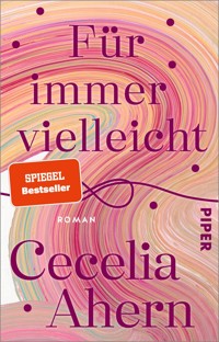 Für immer vielleicht - Cecelia Ahern - E-Book
