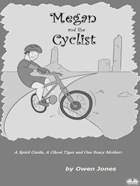 Megan And The Cyclist - Owen Jones - E-Book