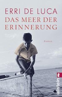 Das Meer der Erinnerung - Erri De Luca - E-Book