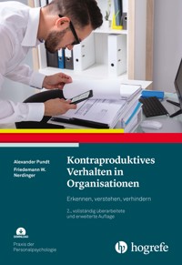 Kontraproduktives Verhalten in Organisationen - Alexander Pundt - E-Book