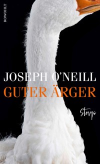 Guter Ärger - Joseph O'Neill - E-Book