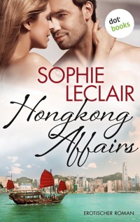Hongkong Affairs - Sophie Leclair - E-Book