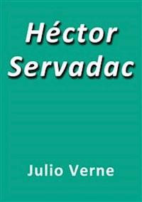 Hector Servadac - Julio Verne - E-Book